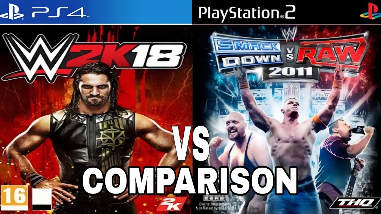 WWE 2k18 PS4 против WWE Smackdown против Raw 2011 PS2