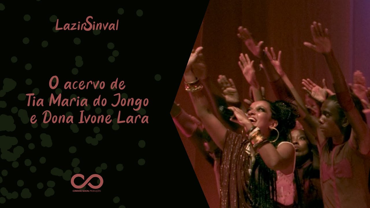 O acervo de Tia Maria do Jongo e Dona Ivone Lara