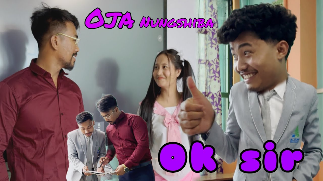OK SIR // Oja Nungshiba Manipur comedy video || @Tombiabujam2003 @TaAthi7 @JagatonTonSharma