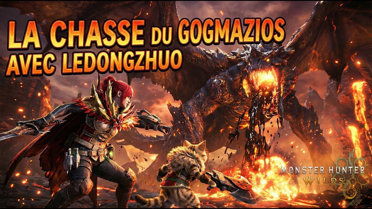Monster Hunter Wilds - LA CHASSE DU GOGMAZIOS avec @LeDongZhuo