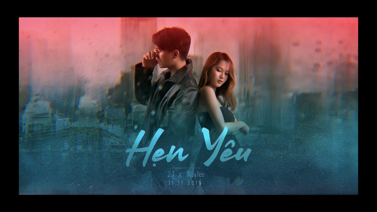 2T - HẸN Y&Ecirc;U ( LATELY LOVE ) x ( Prod. KayT ) | M/V