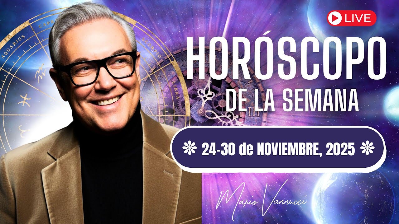 El Horóscopo de la Semana del 24 al 30 de Noviembre 2025