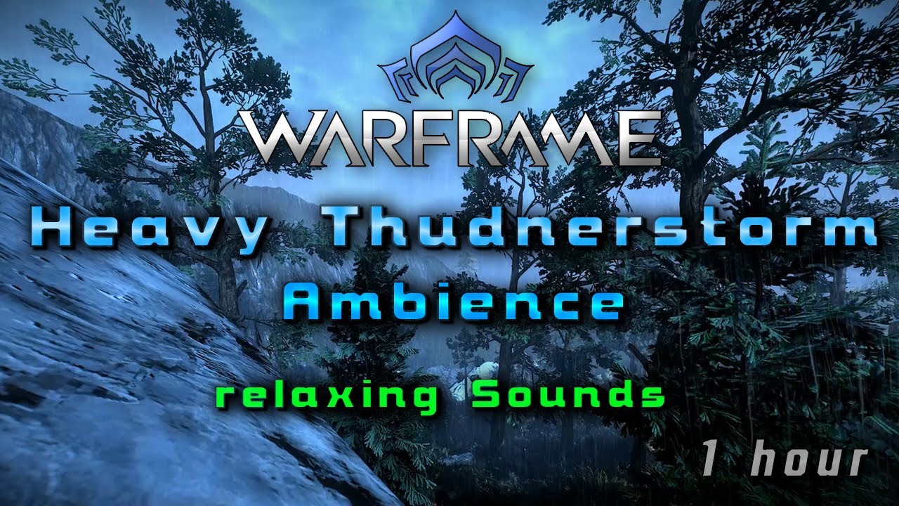 WARFRAME - Heavy Thunder/Rain Ambience [1h] | Plains of Eidolon