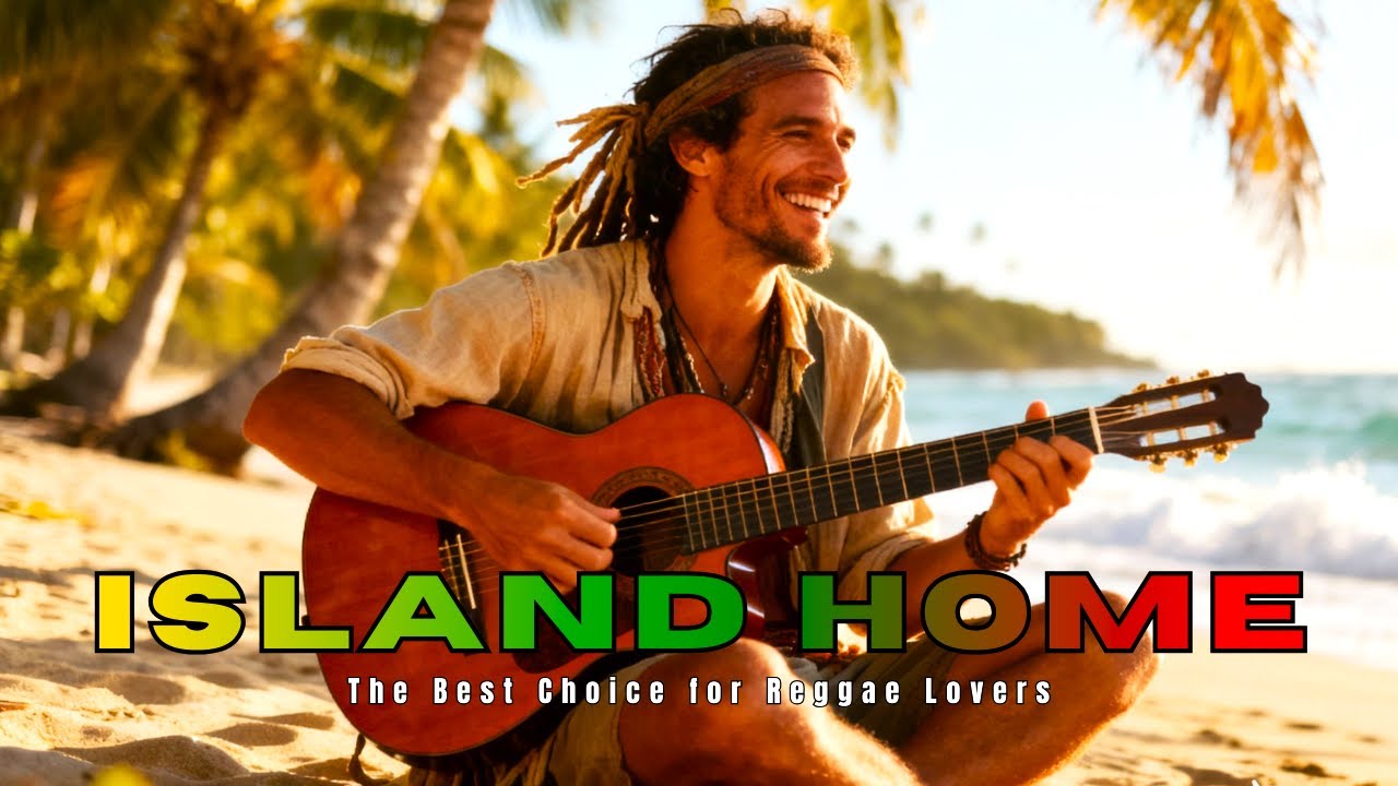 Island Home (Island Vibes Reggae)