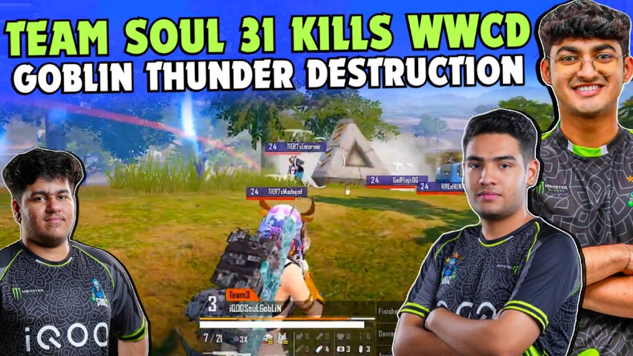 iQOOSouL 31 Finishes WWCD ✅ Goblin Thunder Destruction 🔥 SOUL Destroyed Whole Lobby 🥶 Team SouL 🚀