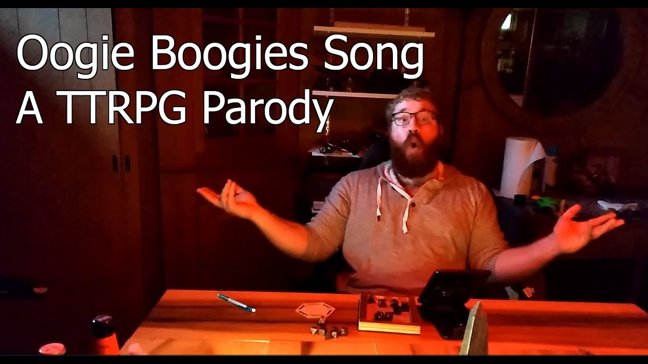 Oogie Boogies Song- A TTRPG Parody