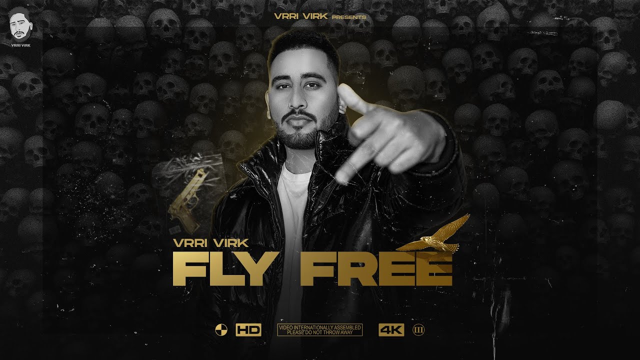 VRRI VIRK-FLY FREE | MUSIC-SULFA | NEW RAP SONG | LATEST PUNJABI SONG 2021