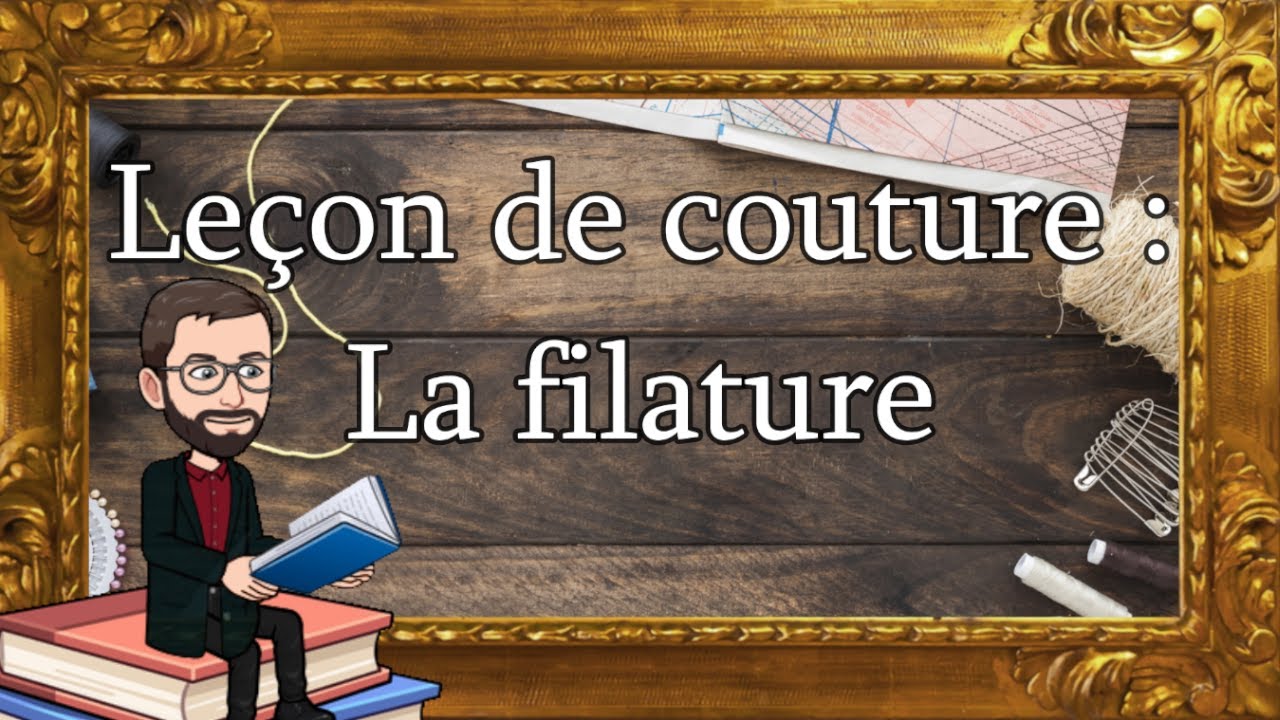Matière & matériaux : La filature