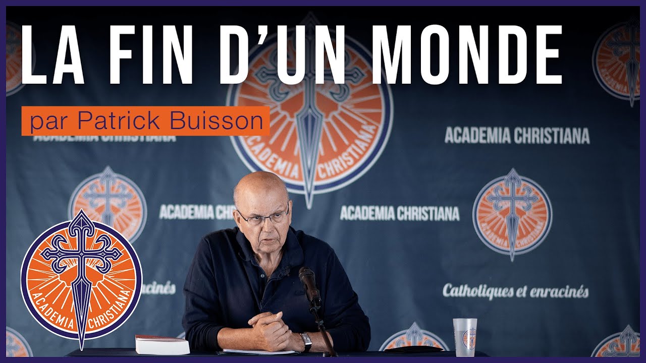 Patrick Buisson - La Fin d'un monde