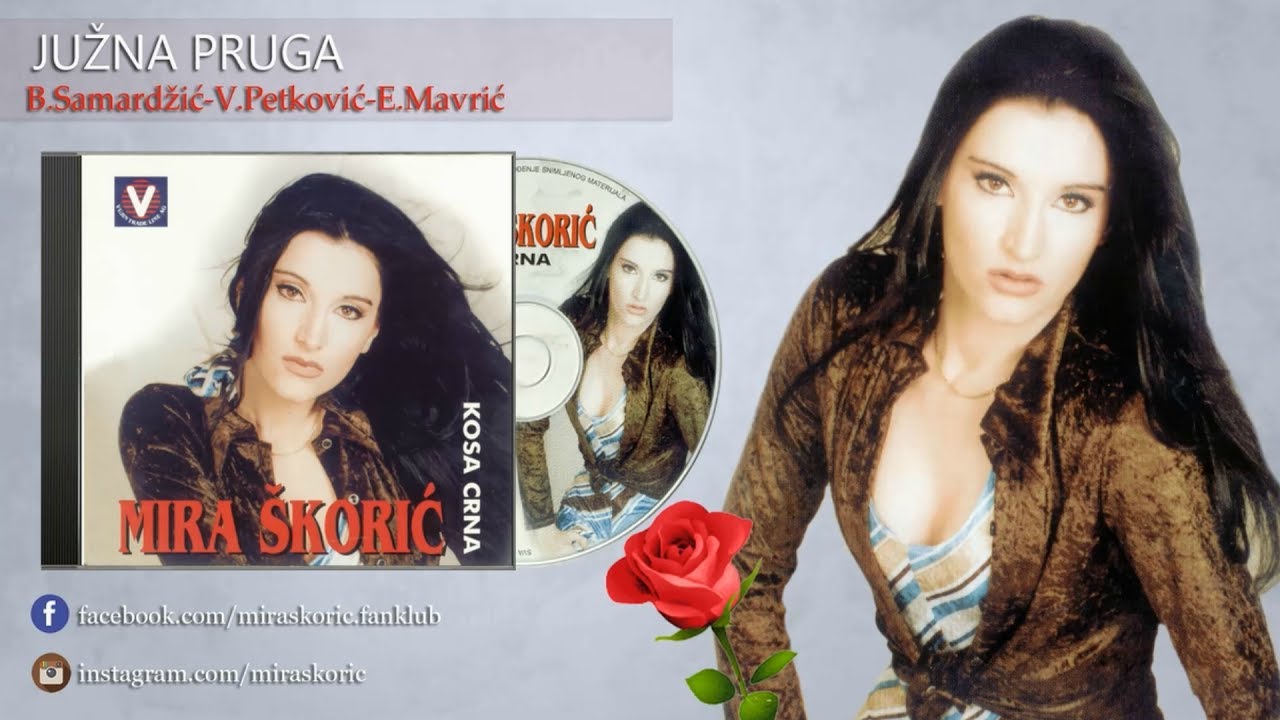 Mira Skoric - Juzna pruga - (Audio 1997) HD