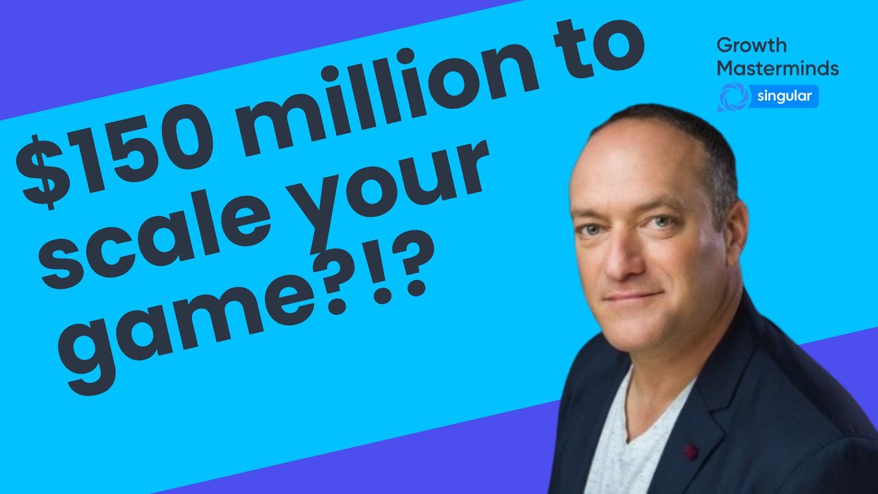 $150 million to scale your game?