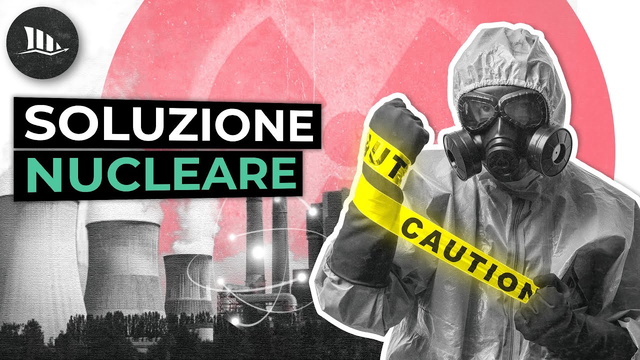 Energia Nucleare: sarebbe un buon affare per l'Italia?