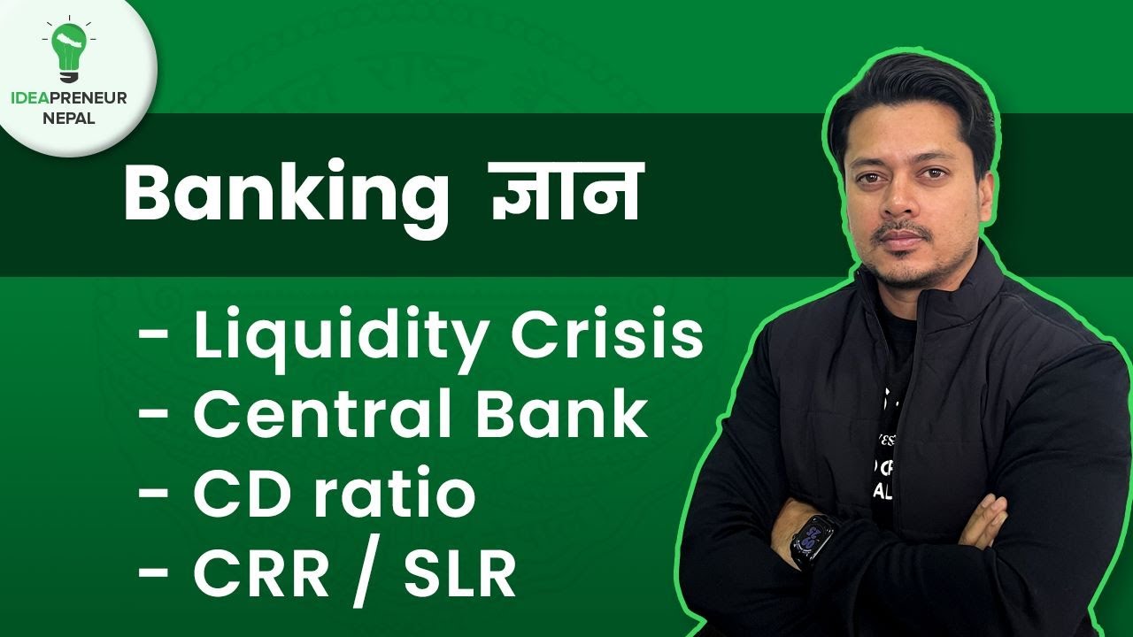 CD ratio, CRR and SLR Explained | Banking Literacy | NRB's Tools to Control Inflation | Ideapreneuer