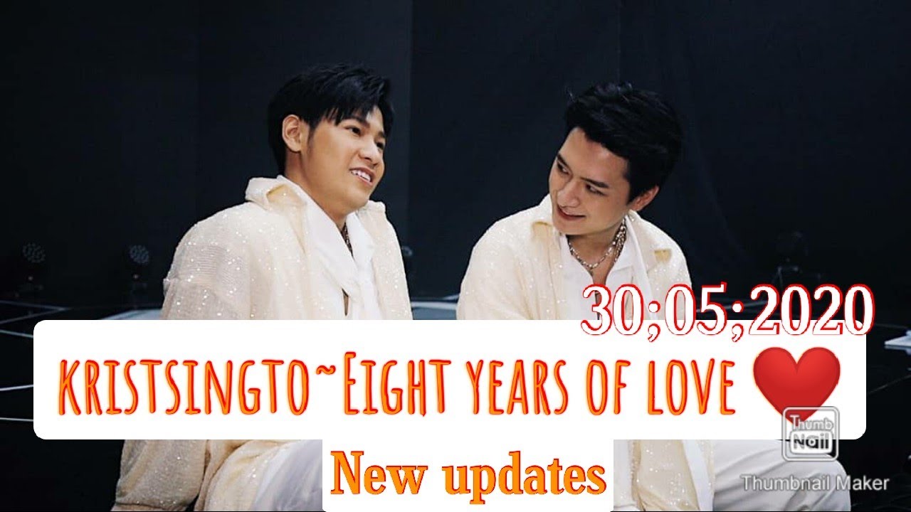 Kristsingto😍Sweet Eight years together and same love (30.05.2020new updates) ❤