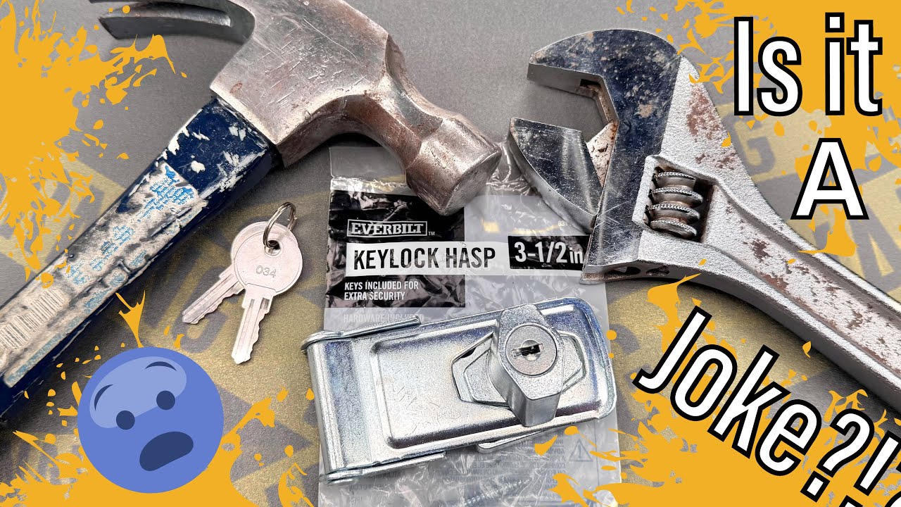 [1632] Everbilt&rsquo;s &ldquo;Keylock Hasp&rdquo; &hellip; a Security Joke?