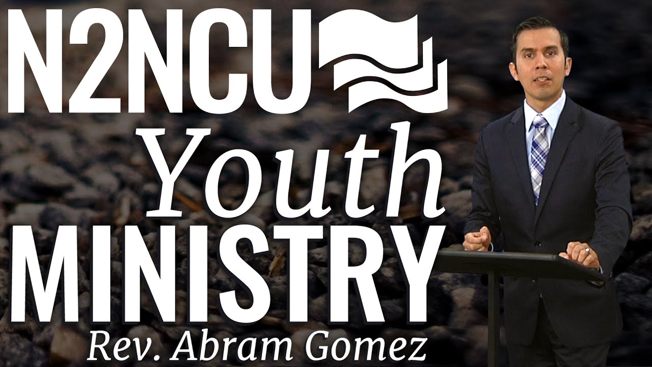 Session 1 - Youth Ministry - Rev. Abram Gomez