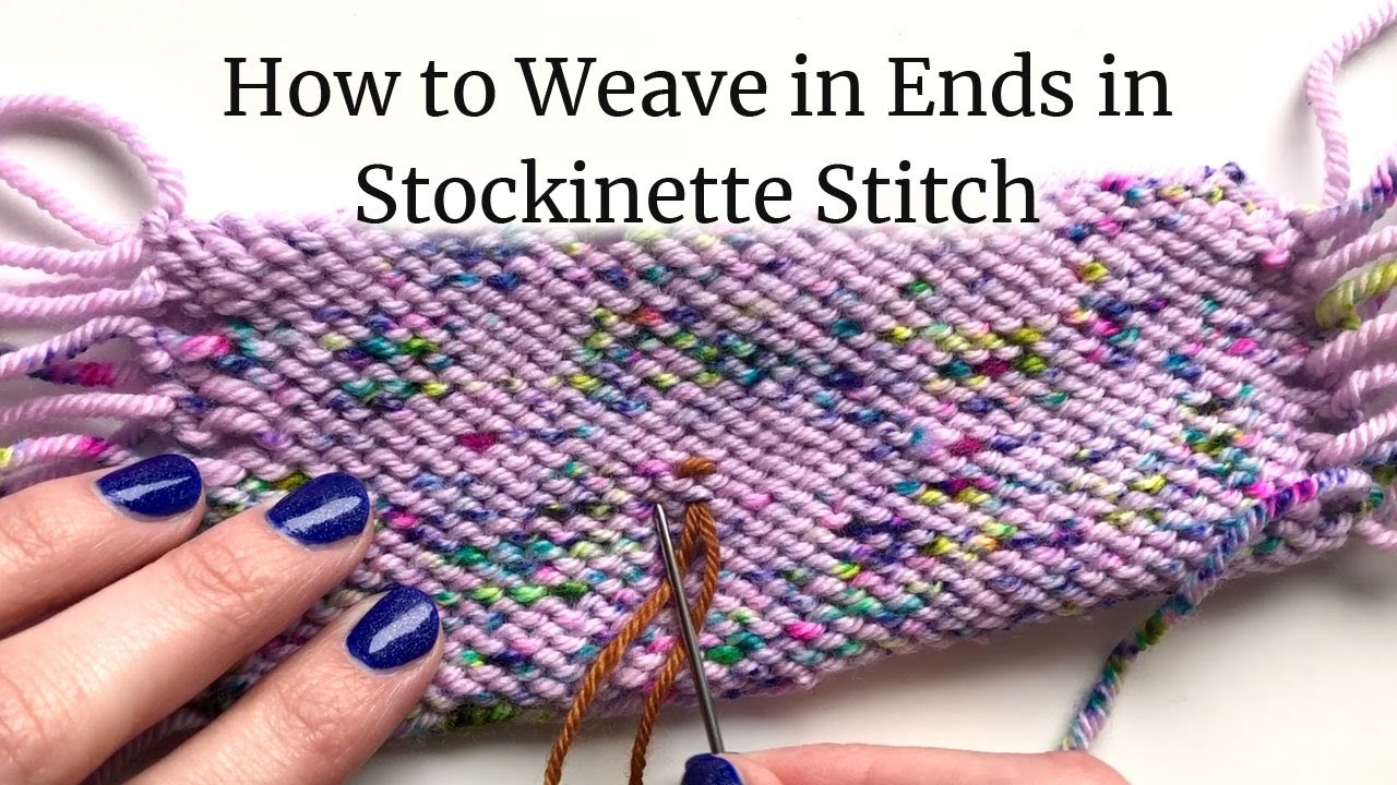 How to Weave in Ends in Stockinette Stitch | Lucinda Makes