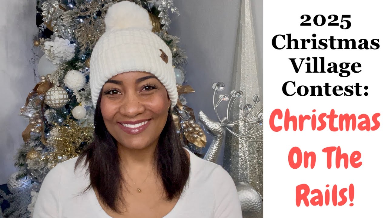 2025 Christmas Village Contest: Christmas on the Rails