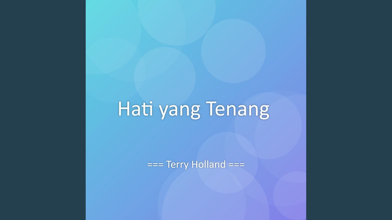 Hati yang Tenang