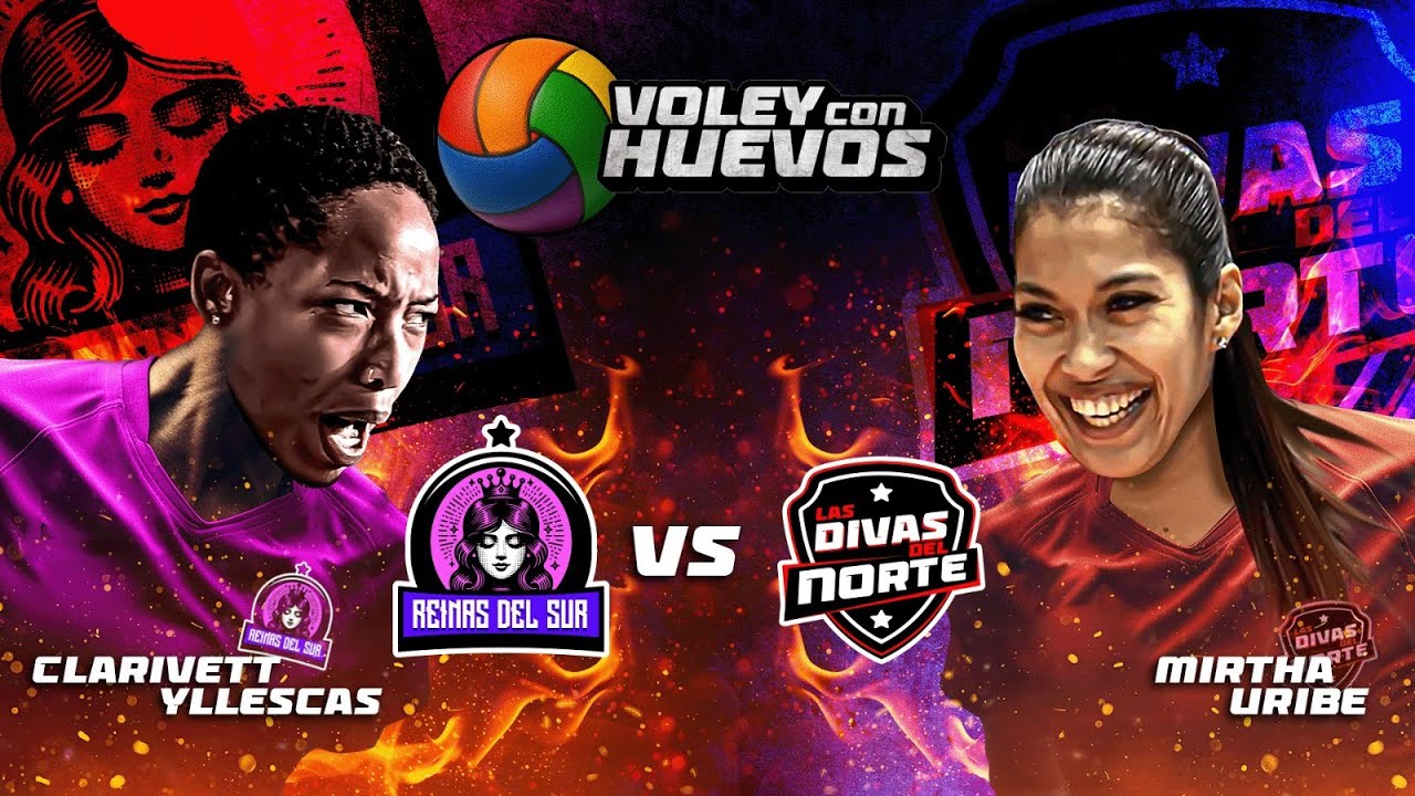 SEMIFINAL| REINAS DEL SUR VS DIVAS DEL NORTE | VOLEY CON HUEVOS