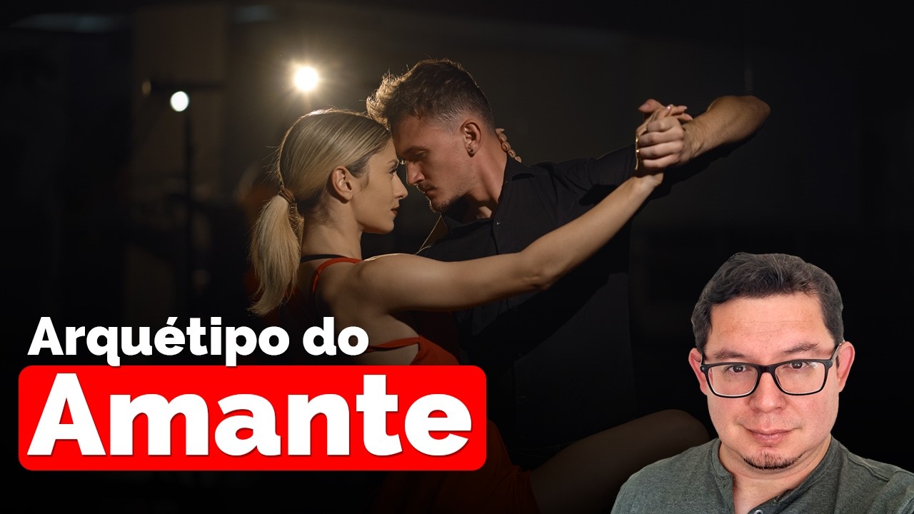 Arquétipo do Amante - A Chave para Desbloquear a Paixão