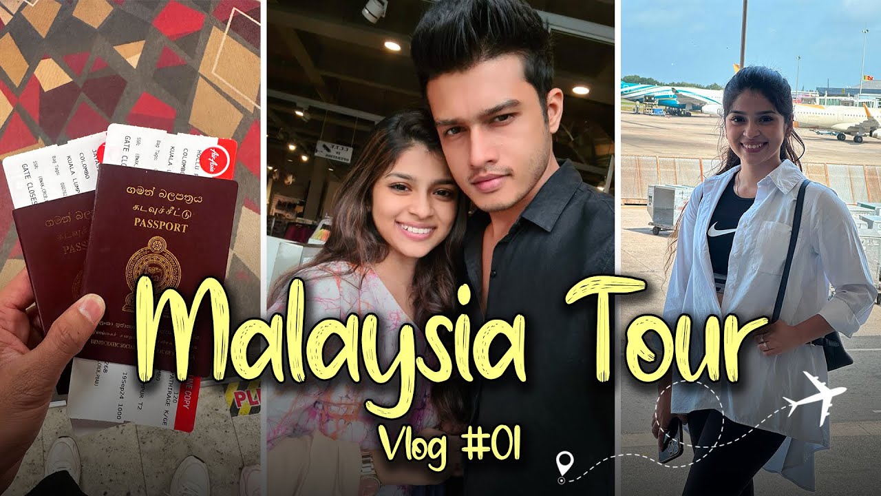 මෙන්න මෙහෙමයි අපි මැලේසියාවට ගියේ.🇲🇾✈️ | Malaysia tour with Lav & Geha ♥️ | Vlog #01 |