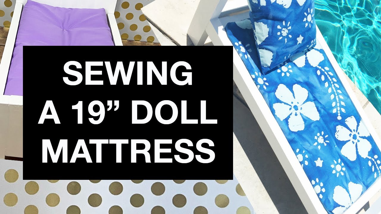 American Girl Sewing a 19 Inch Doll Mattress | Crafting!