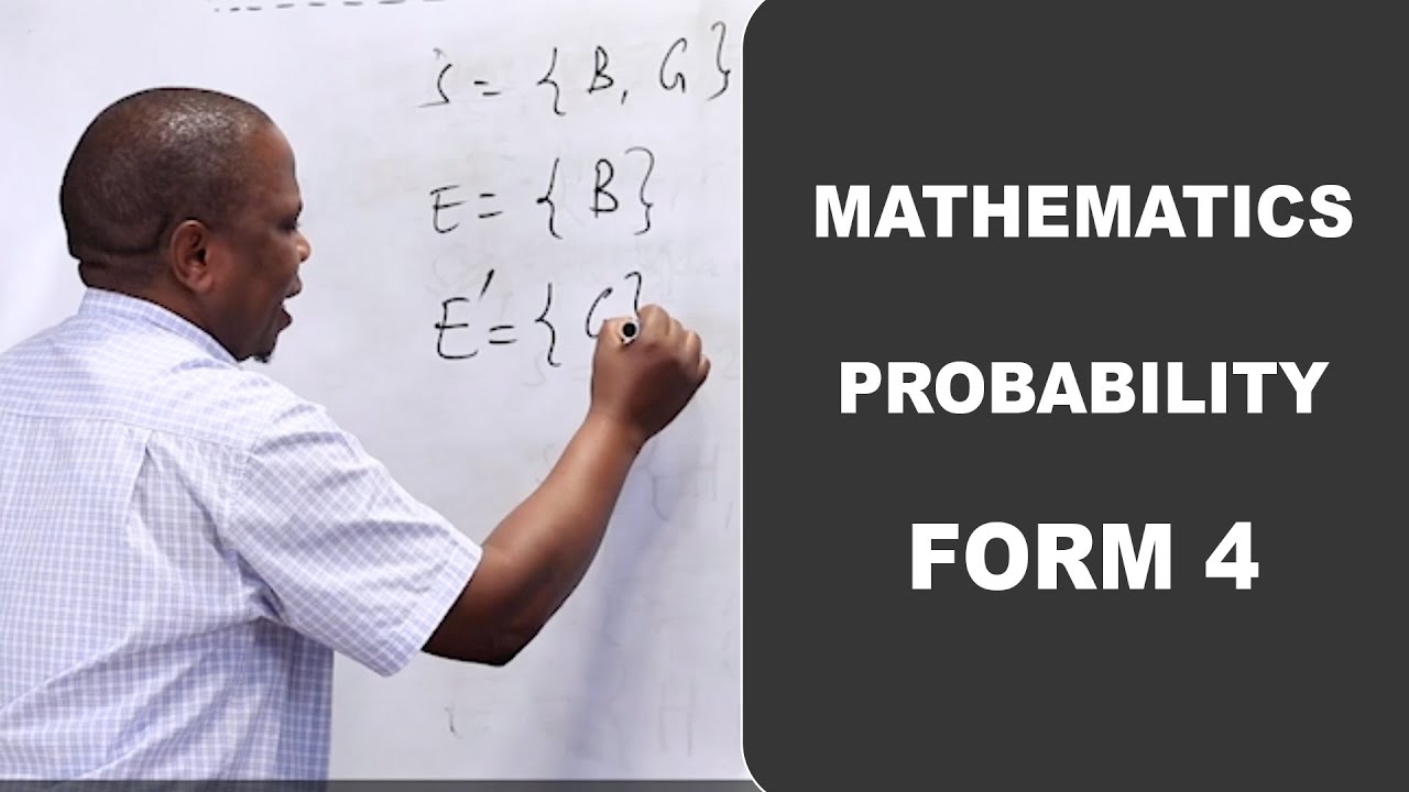 MATHEMATICS: PROBABILITY (FORM 4)