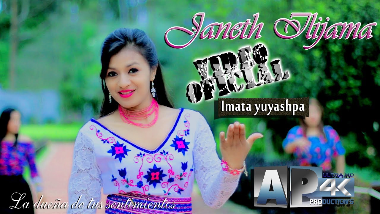 Janeth Ilijama - Imata Yuyashpa 