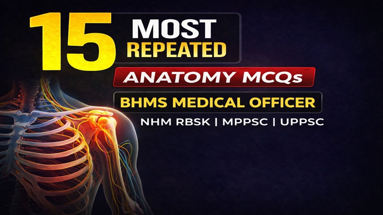 BHMS Medical Officer | Most Repeated  Anatomy MCQs| NHM RBSK MO | MPPSC MO | UPPSC MO