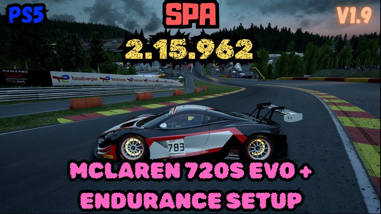 ACC PS5 | SPA 2.15.962 | MCLAREN 720S GT3 EVO + ENDURANCE SETUP | V1.9