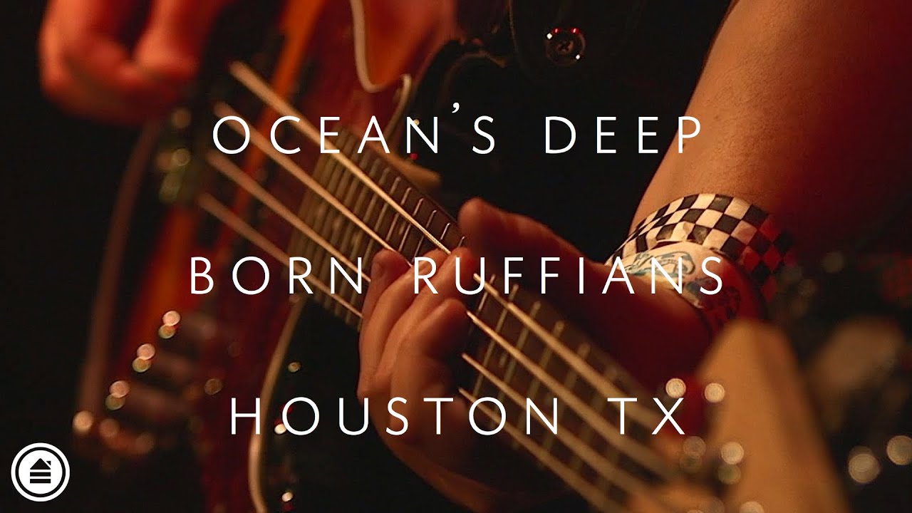 Born Ruffians | Ocean's Deep LIVE | Houston Tx