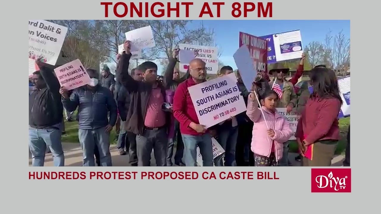 Hundreds protest proposed California caste bill | Diya TV News