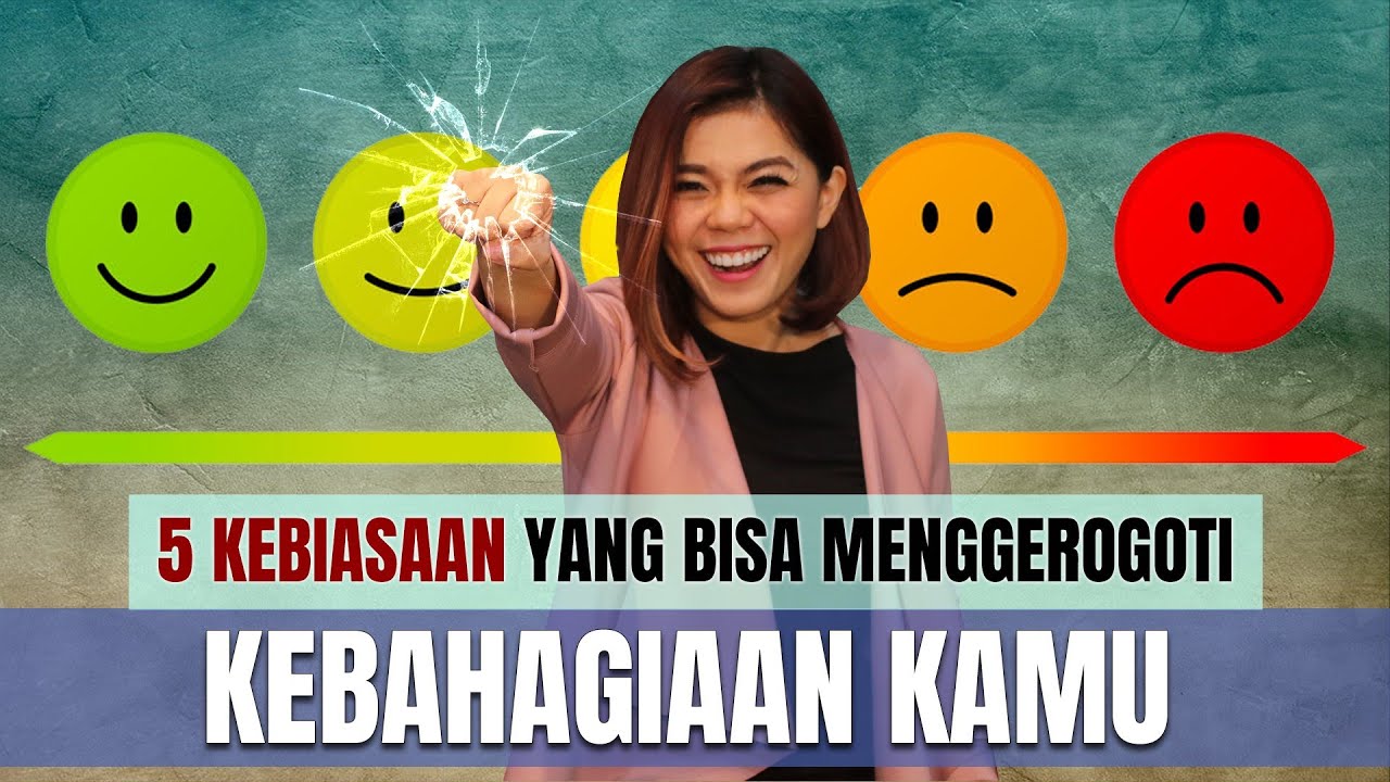 HINDARI 5 HAL INI KALAU KAMU MAU HIDUP BAHAGIA | Motivasi Merry | Merry Riana