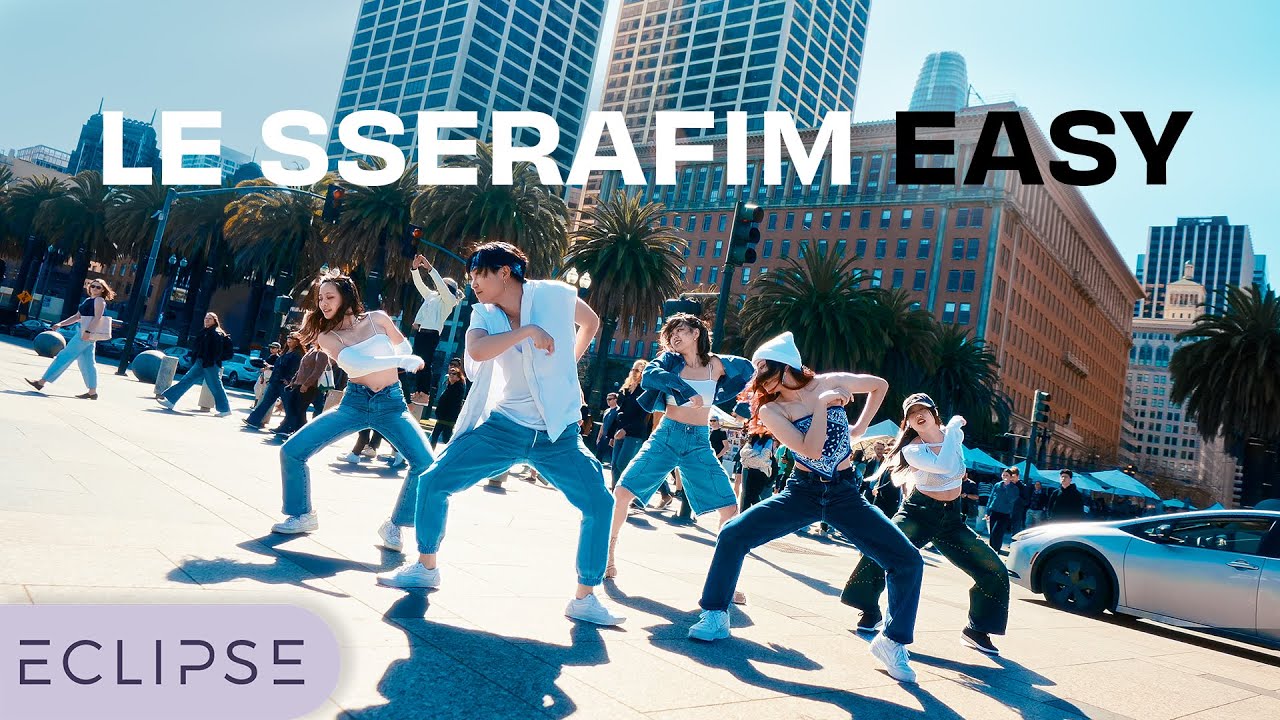 [KPOP IN PUBLIC] LE SSERAFIM (르세라핌) - ‘EASY’ One Take Dance Cover by ECLIPSE, San Francisco