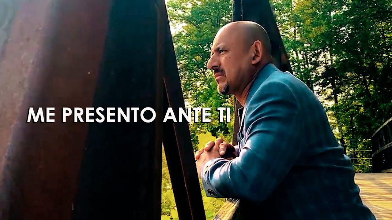 ME PRESENTO ANTE TI - Neptal&iacute; Garc&iacute;a