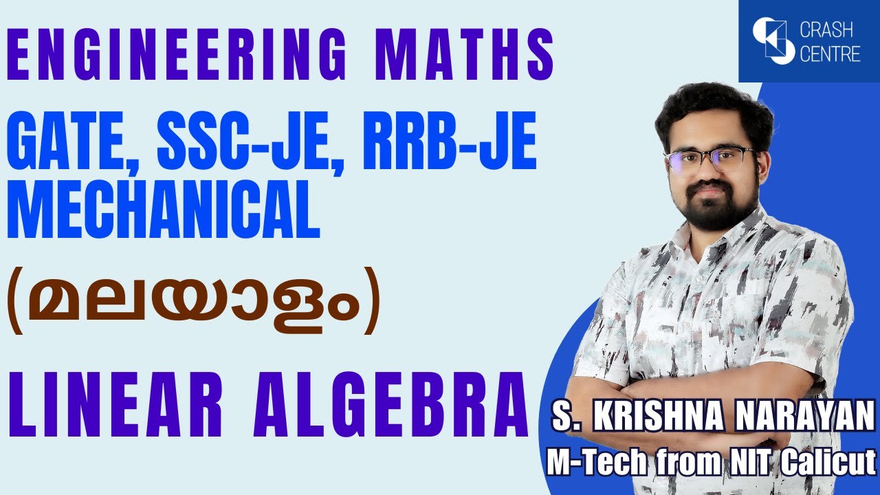 Linear Algebra  - Engineering Mathematics for GATE, SSC-JE, RRB-JE Mechanical in Malayalam