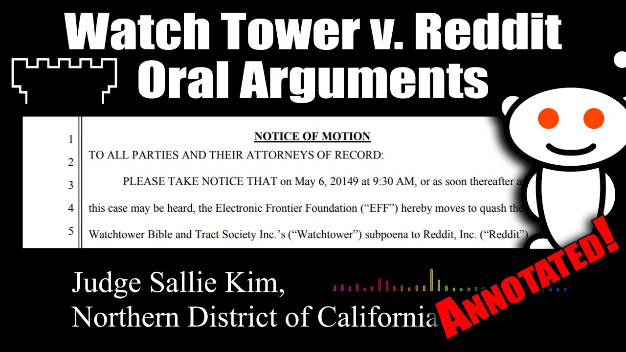 Hear the Watch Tower v. Reddit Oral Arguments