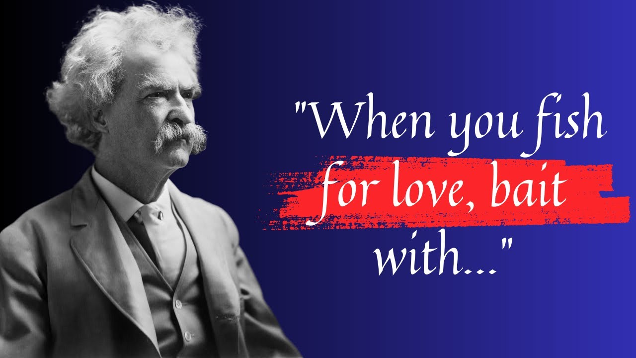 Inspiring Mark Twain Quotes about Life, Love, Success, Wisdom I Life Changing Lessons