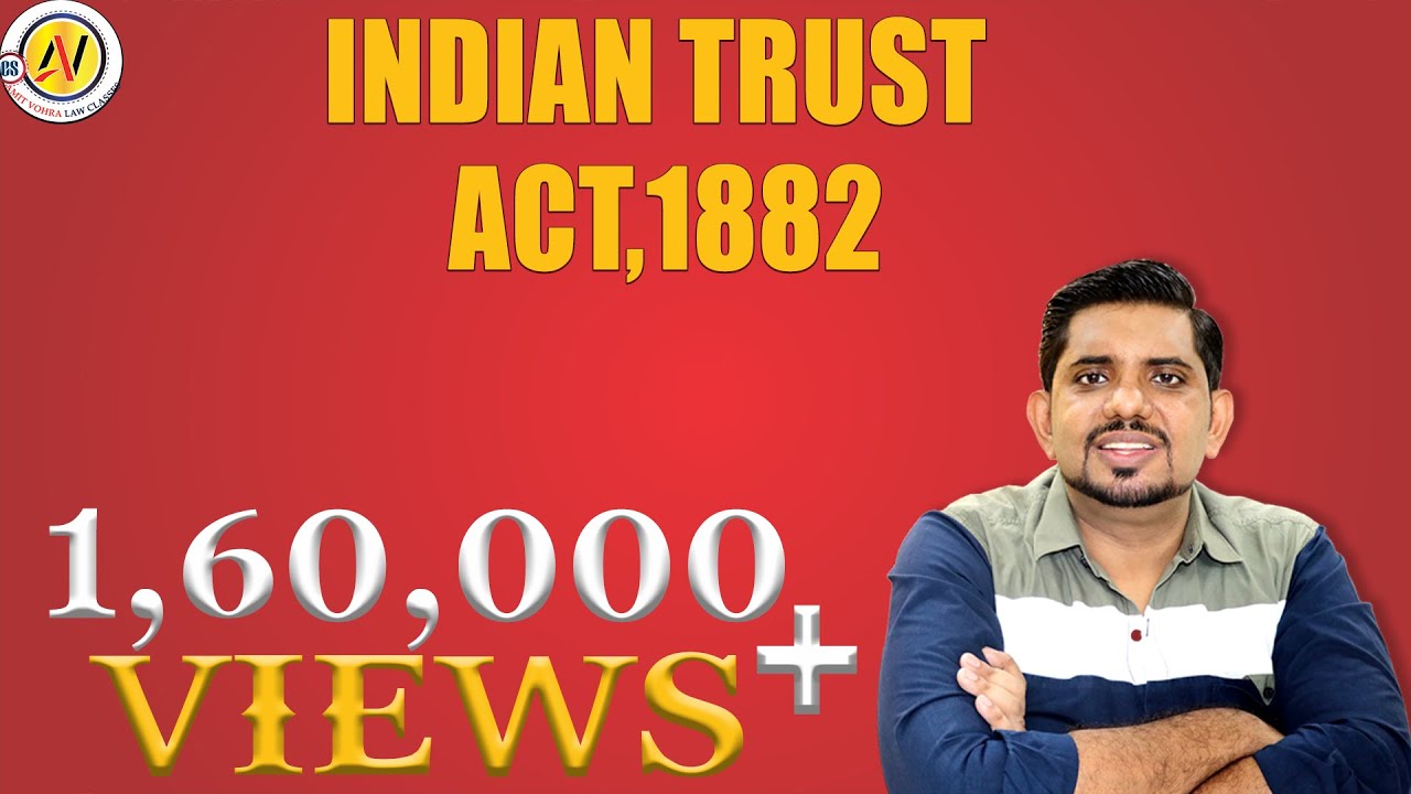 Indian Trust Act,1882(CS Exec - ECL)