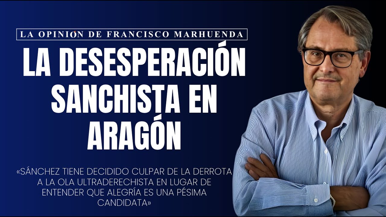 La desesperación sanchista en Aragón