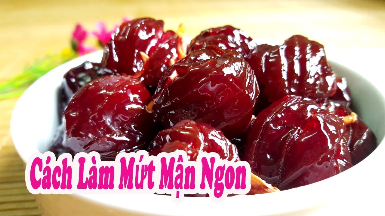 Cách Làm Mứt Mận Độc Đáo Bằng Nước Vôi Trong Đơn Giản | Góc Bếp Nhỏ