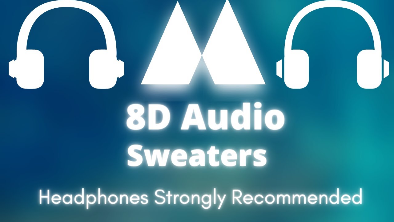 Ivan B - Sweaters (8D🎧)