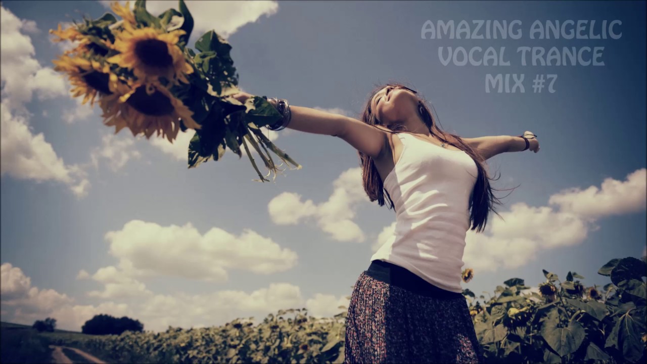 AMAZING ANGELIC VOCAL TRANCE MIX #7