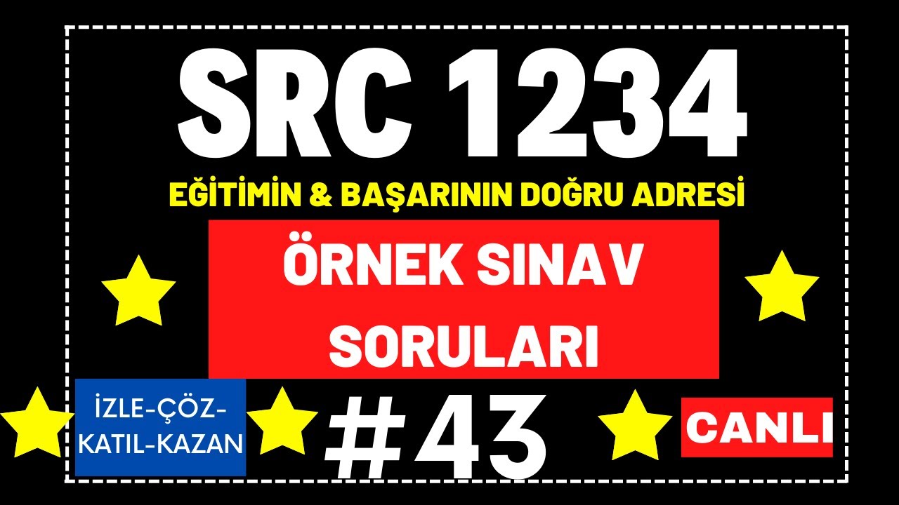 #SRC1 #SRC2 #SRC3 #SRC4 CANLI YAYIN (ÖRNEK SINAV SORULARI) 2023 #43