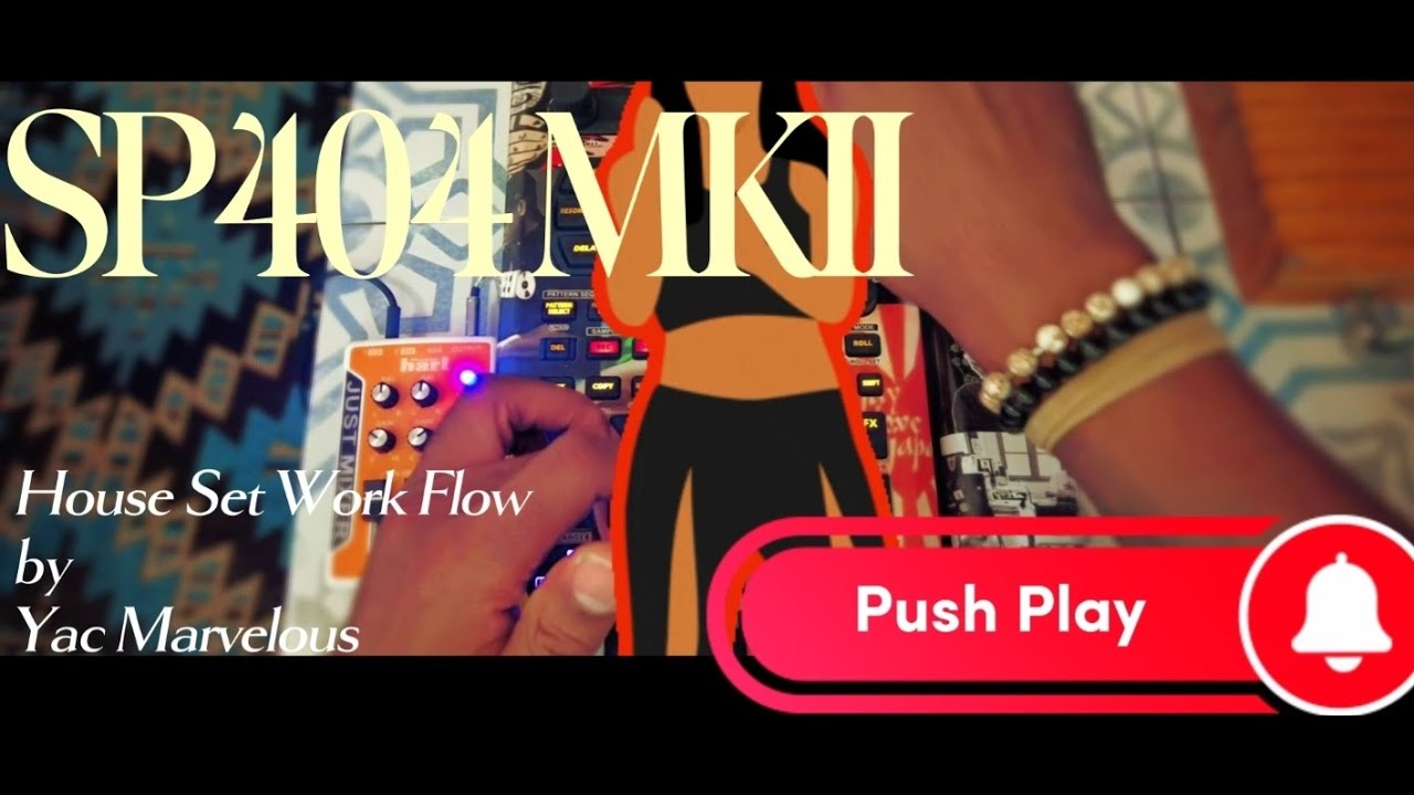 SP404 MKII House Music WorkFlow by Yac Marvelous 