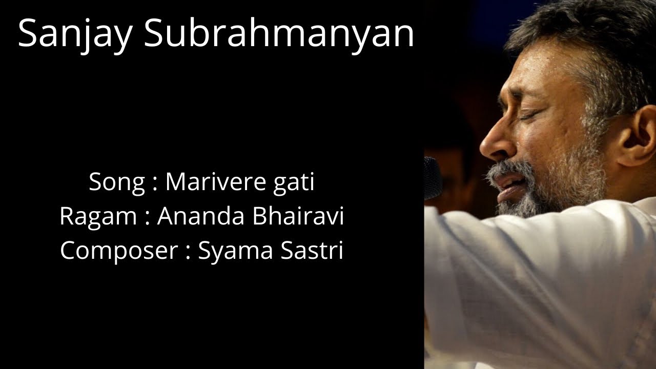 Marivere gati - Anandabhairavi