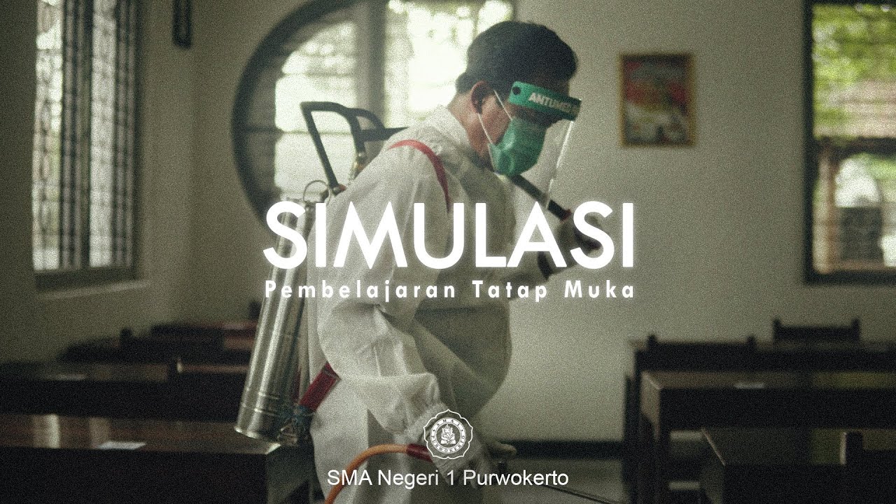VIDEO PEMBELAJARAN TATAP MUKA 2021 - SMA NEGERI 1 PURWOKERTO