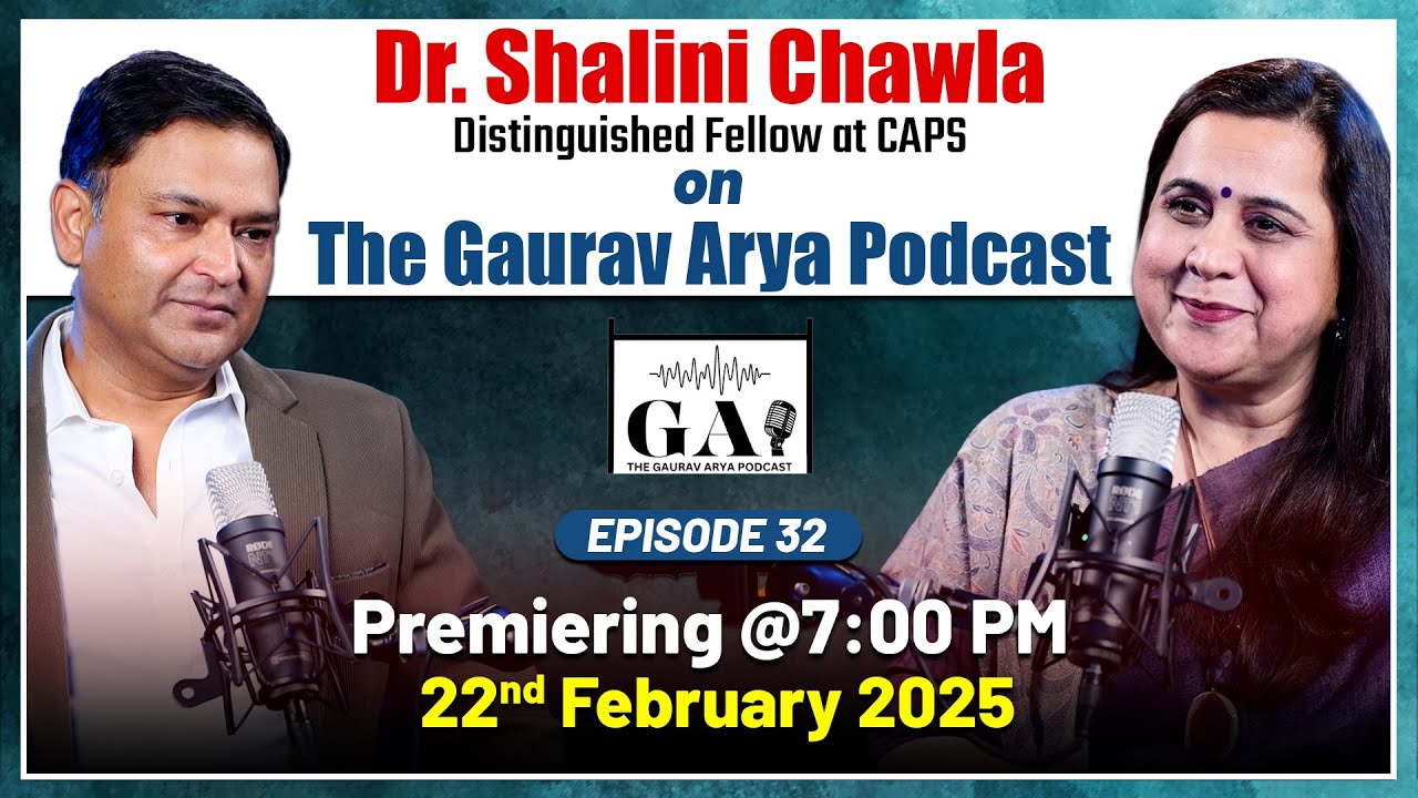 Pakistan in Crisis | Major Gaurav Arya with Dr. Shalini Chawla | The Gaurav Arya Podcast
