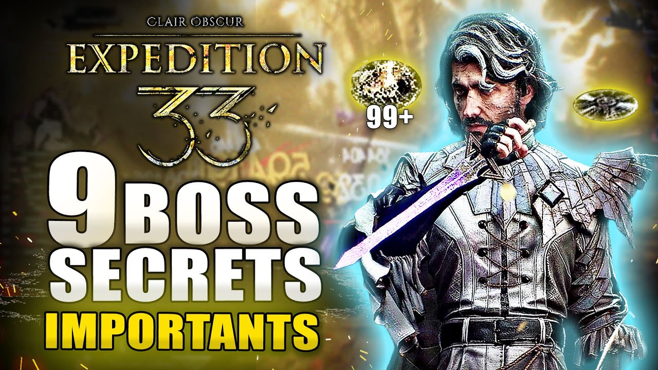Clair Obscur Expedition 33 : 9 Boss IMPORTANTS à faire LVL 99+ avant la NG+ (Secrets, Trophées, ...)